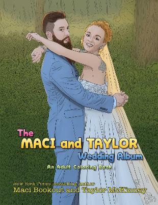 Book cover for The Maci and Taylor Wedding Album