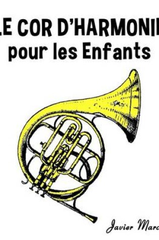 Cover of Le Cor d'Harmonie Pour Les Enfants