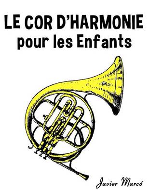 Book cover for Le Cor d'Harmonie Pour Les Enfants