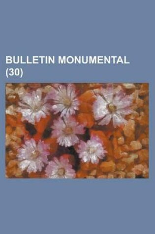 Cover of Bulletin Monumental (30 )