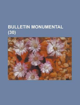 Book cover for Bulletin Monumental (30 )