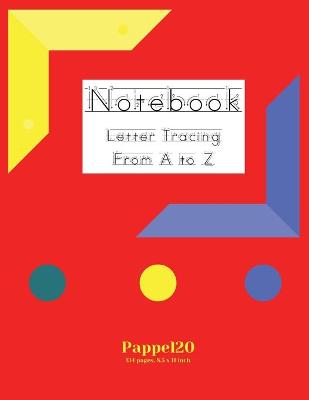 Book cover for Letter tracing from A to Z-134 pages - 8.5x11 Inches