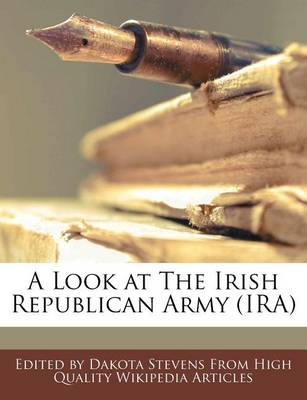 Book cover for A Look at the Irish Republican Army (IRA)