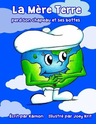 Book cover for La Mere Terre perd son chapeau et ses bottes