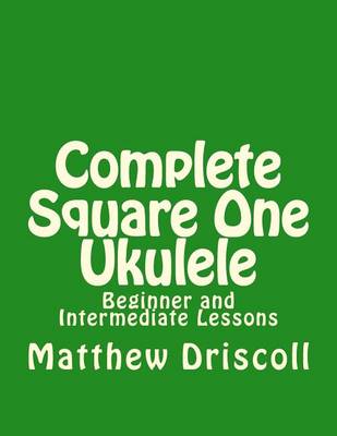 Book cover for Complete Square One Ukulele