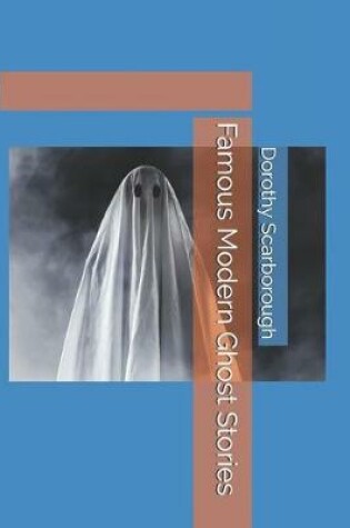 Cover of Famous Modern Ghost Stories