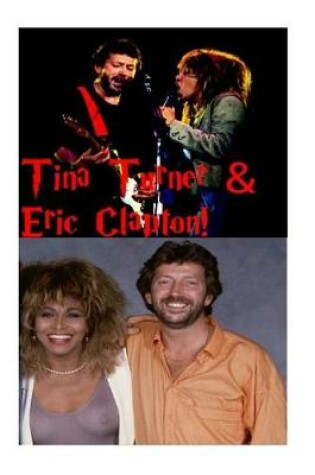 Cover of Tina Turner & Eric Clapton!