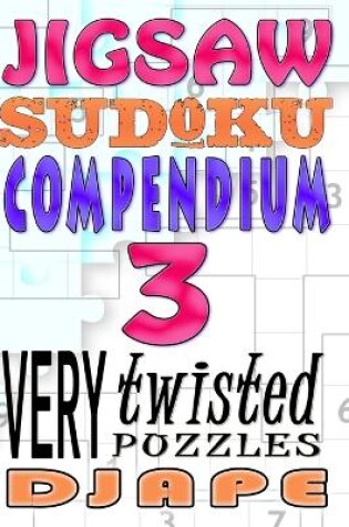 Cover of Jigsaw Sudoku Compendium