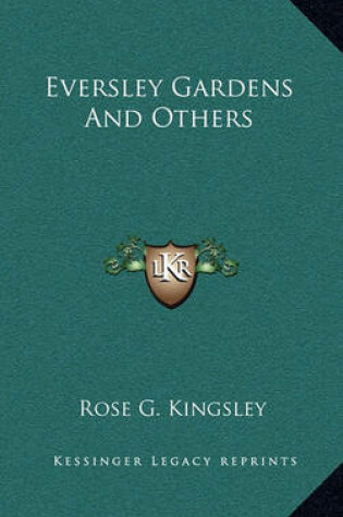 Cover of Eversley Gardens and Others Eversley Gardens and Others