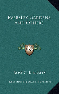 Book cover for Eversley Gardens and Others Eversley Gardens and Others