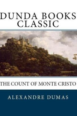 Cover of The Count of Monte Cristo: Dunda Books Classic