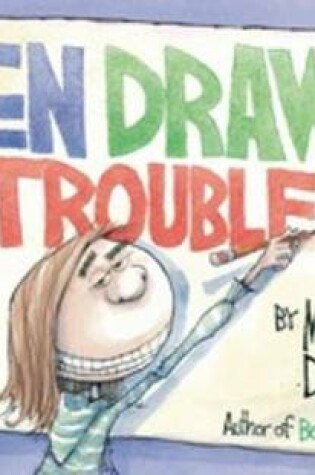 Cover of Ben Draws Trouble