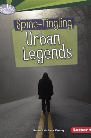 Cover of Spine-Tingling Urban Legends