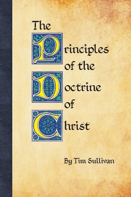 Book cover for The Principles of the Doctrine of Christ