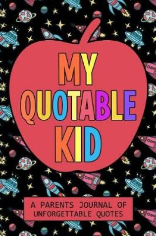 Cover of My Quotable Kid