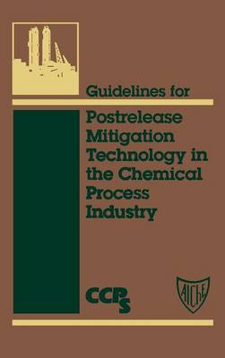 Book cover for Guidelines for Postrelease Mitigation Technology in the Chemical Process Industry