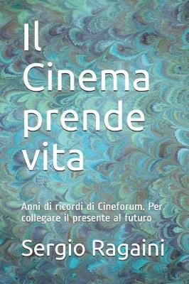 Book cover for Il Cinema prende vita