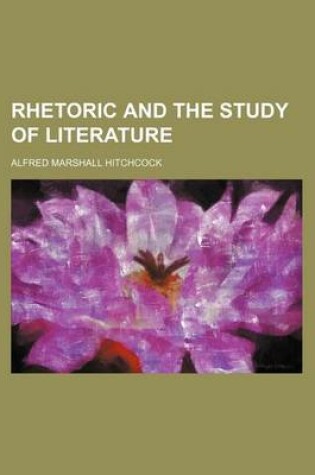 Cover of Rhetoric and the Study of Literature