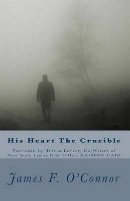 Book cover for His Heart The Crucible