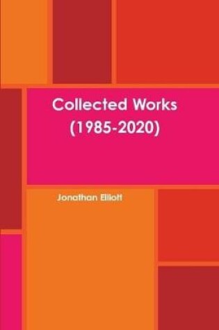 Cover of Collected Works (1985-2020)