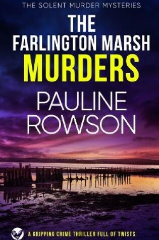 Cover of THE FARLINGTON MARSH MURDERS a gripping crime thriller full of twists