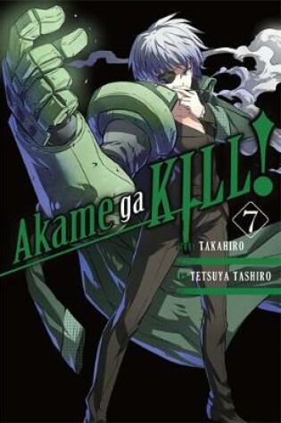 Cover of Akame ga KILL!, Vol. 7