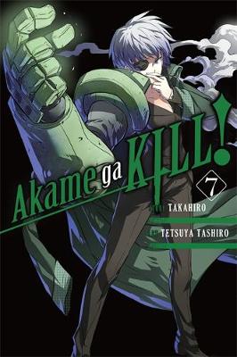 Book cover for Akame ga KILL!, Vol. 7