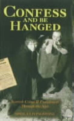 Book cover for Confess and be Hanged