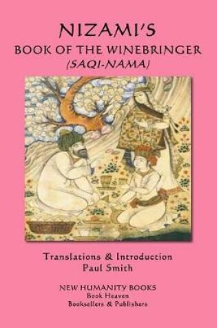 Cover of Nizami's Book of the Winebringer (Saqi-Nama)
