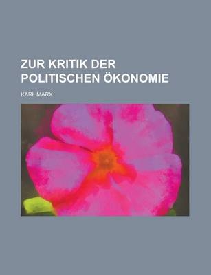 Book cover for Zur Kritik Der Politischen Okonomie