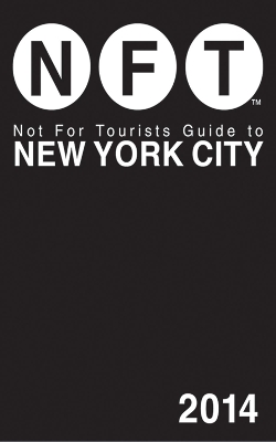 Book cover for Not For Tourists Guide to New York City 2014