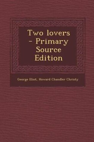 Cover of Two Lovers - Primary Source Edition