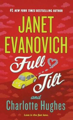 Full Tilt by Janet Evanovich, Charlotte Hughes