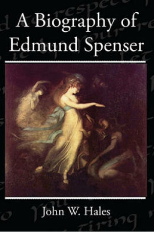 Cover of A Biography of Edmund Spenser