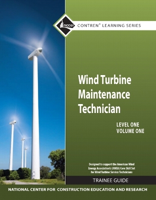 Book cover for Wind Turbine Maintenance Level 1 Volume 1 Trainee Guide