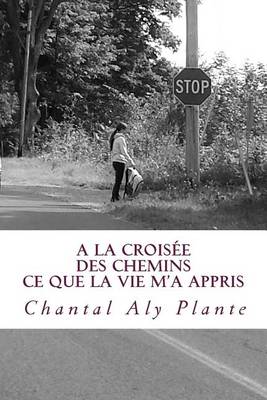 Cover of A la croisee des chemins