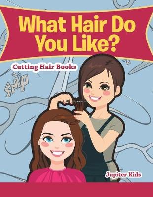 Book cover for What Hair Do You Like?