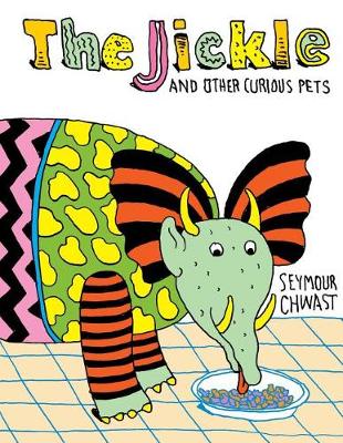 Book cover for The JICKLE and Other Curious Pets