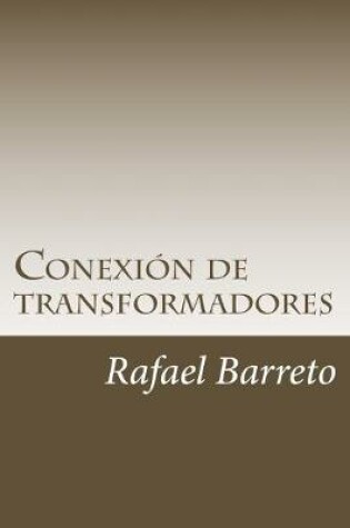 Cover of Conexion de transformadores