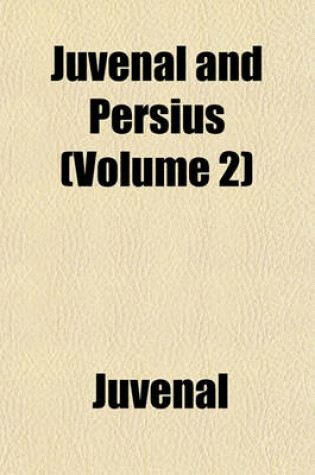 Cover of Juvenal and Persius (Volume 2)