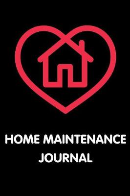 Book cover for Home Maintenance Journal