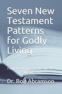 Book cover for Seven New Testament Patterns for Godly Living