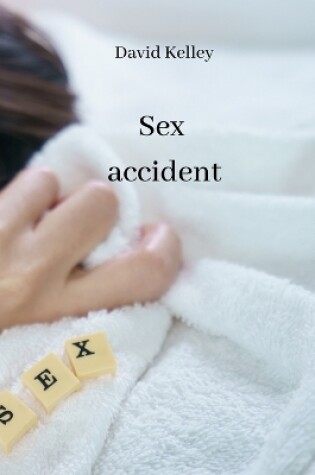 Cover of Sex accident