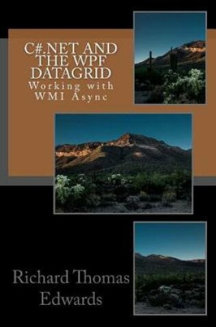 Cover of C#.Net and the WPF DataGrid