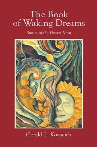 Cover of The Book of Waking Dreams