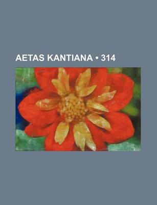 Book cover for Aetas Kantiana (314)