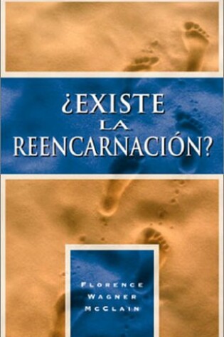 Cover of Existe la Reincarnacion?