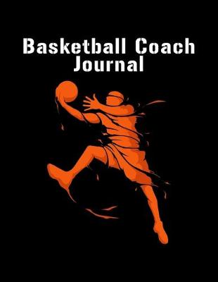 Book cover for Basketball Coach Journal