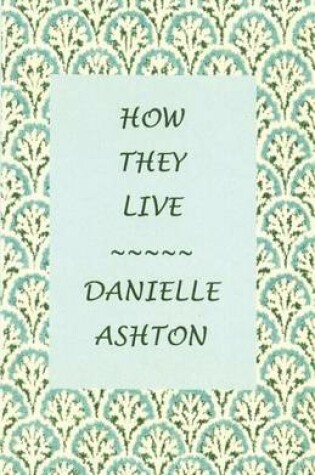 Cover of How They Live