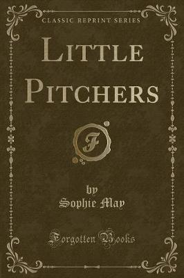 Book cover for Little Pitchers (Classic Reprint)